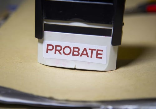 What is Probate and How Can a Probate Lawyer Help You?